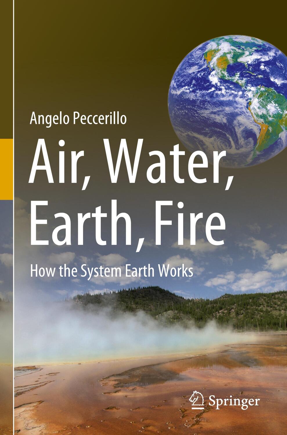 Cover: 9783030780159 | Air, Water, Earth, Fire | How the System Earth Works | Peccerillo | XV