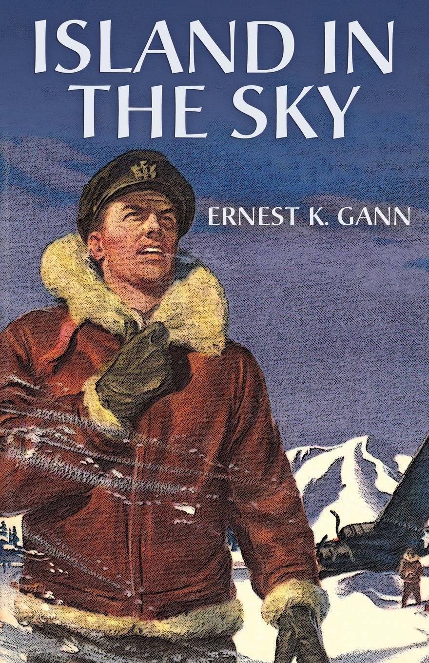 Cover: 9798869186331 | Island in the Sky | Ernest K. Gann | Taschenbuch | Paperback | 2024