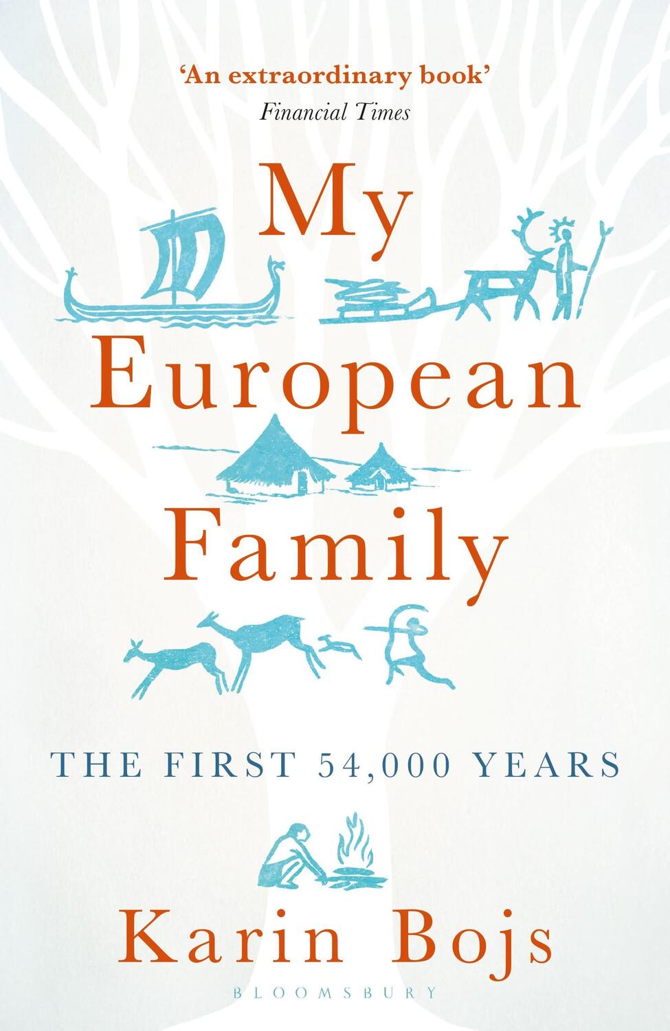 Cover: 9781472941459 | My European Family | The First 54,000 Years | Karin Bojs | Taschenbuch