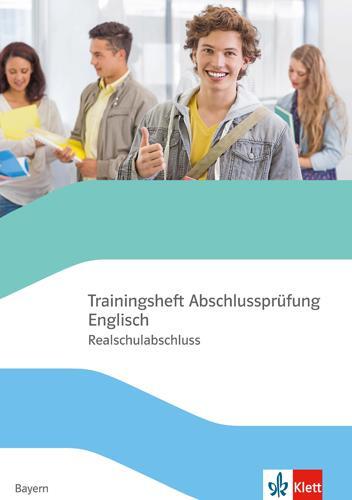 Cover: 9783125484672 | Trainingsheft Abschlussprüfung Englisch. Realschulabschluss Bayern