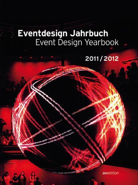 Cover: 9783899861464 | Event Design Jahrbuch 2011/2012 | Dt/engl | Taschenbuch | 248 S.