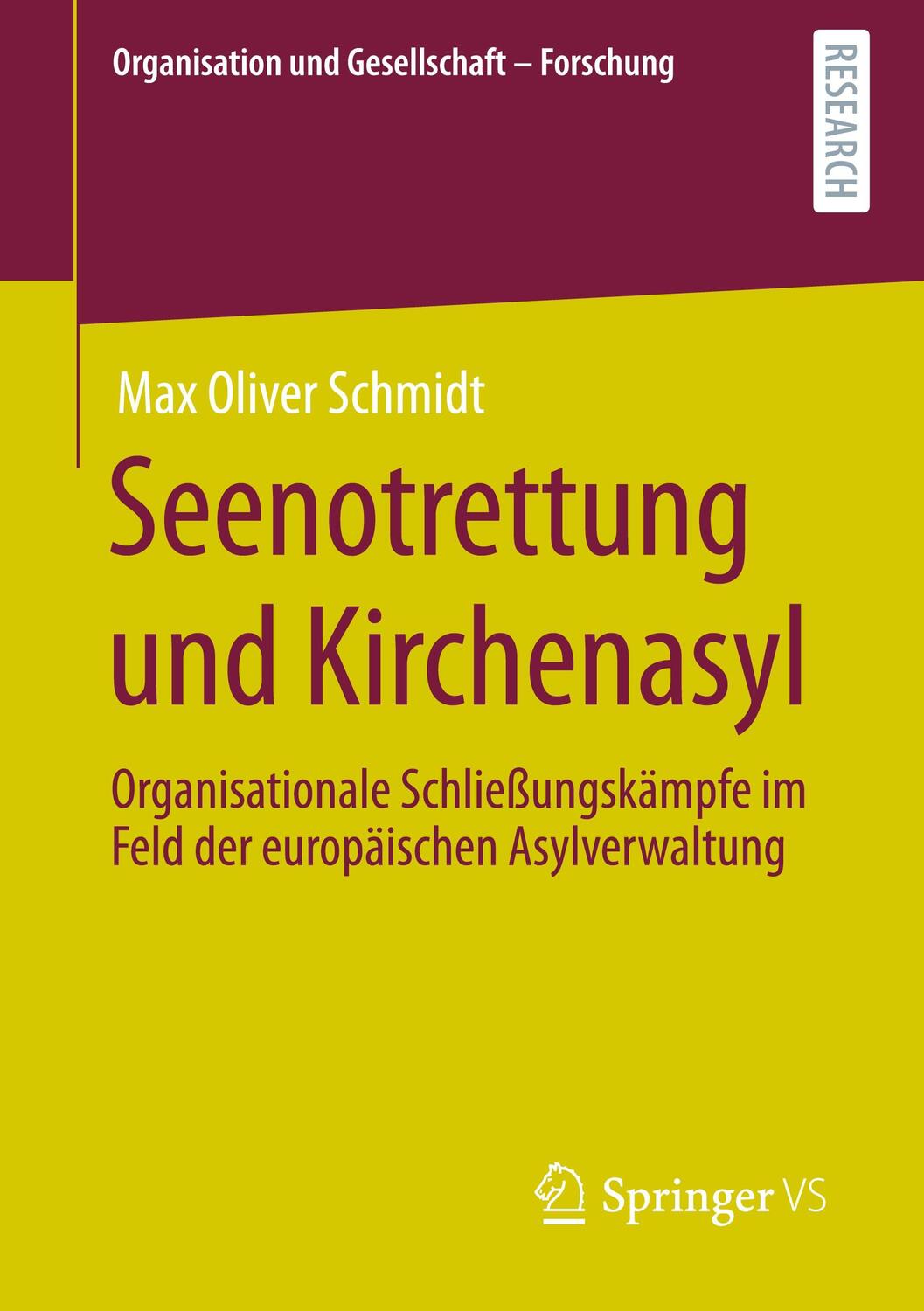 Cover: 9783658324728 | Seenotrettung und Kirchenasyl | Max Oliver Schmidt | Taschenbuch | XI