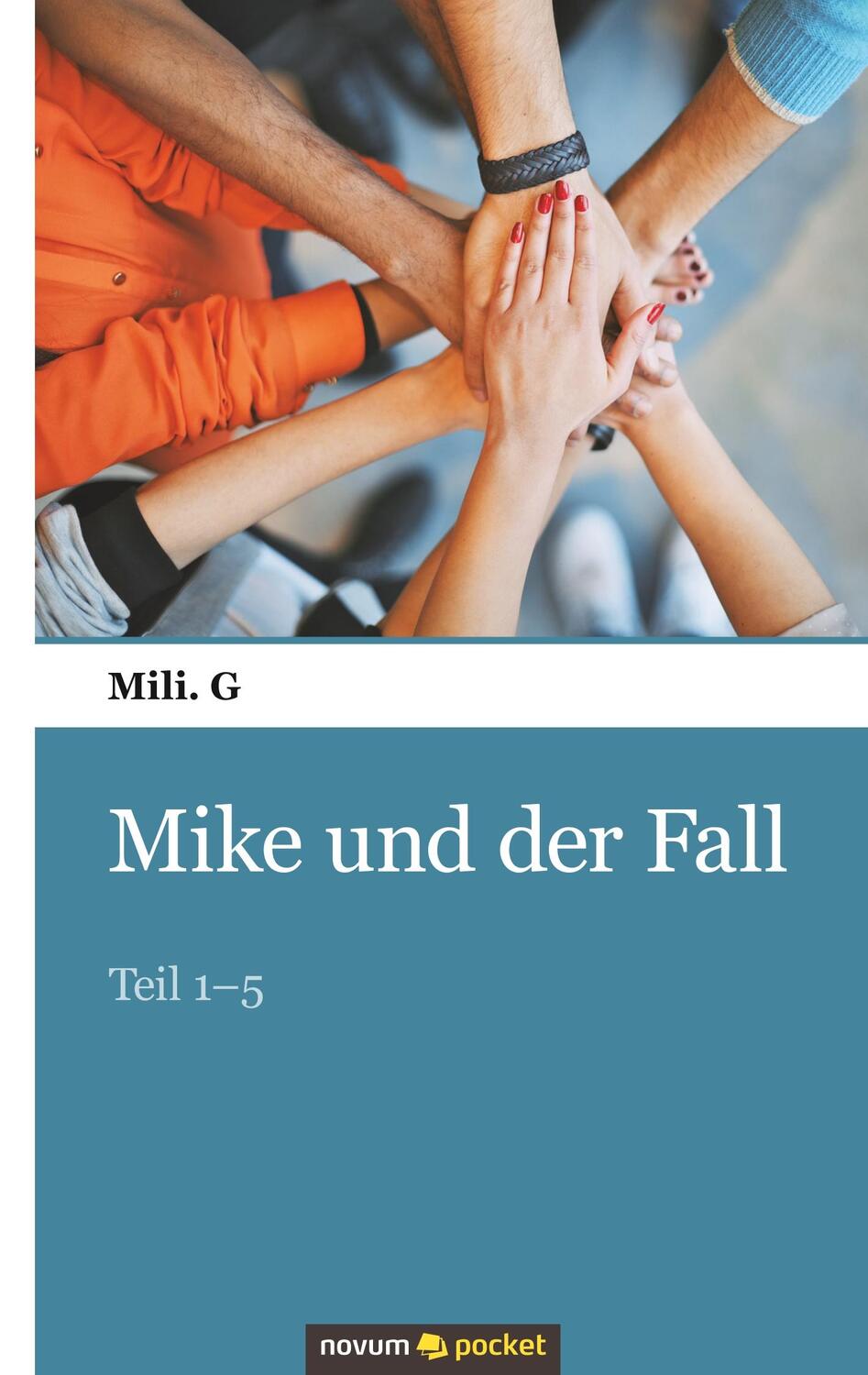 Cover: 9783990108956 | Mike und der Fall | Teil 1¿5 | Mili. G | Taschenbuch | Paperback