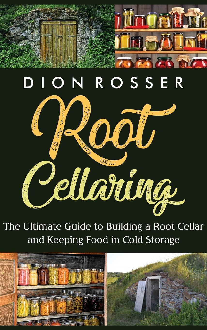 Cover: 9781638181477 | Root Cellaring | Dion Rosser | Buch | HC gerader Rücken kaschiert