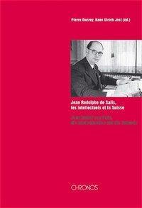 Cover: 9783034005920 | Jean Rodolphe de Salis, les intellectuels et la Suisse /Jean Rudolf...