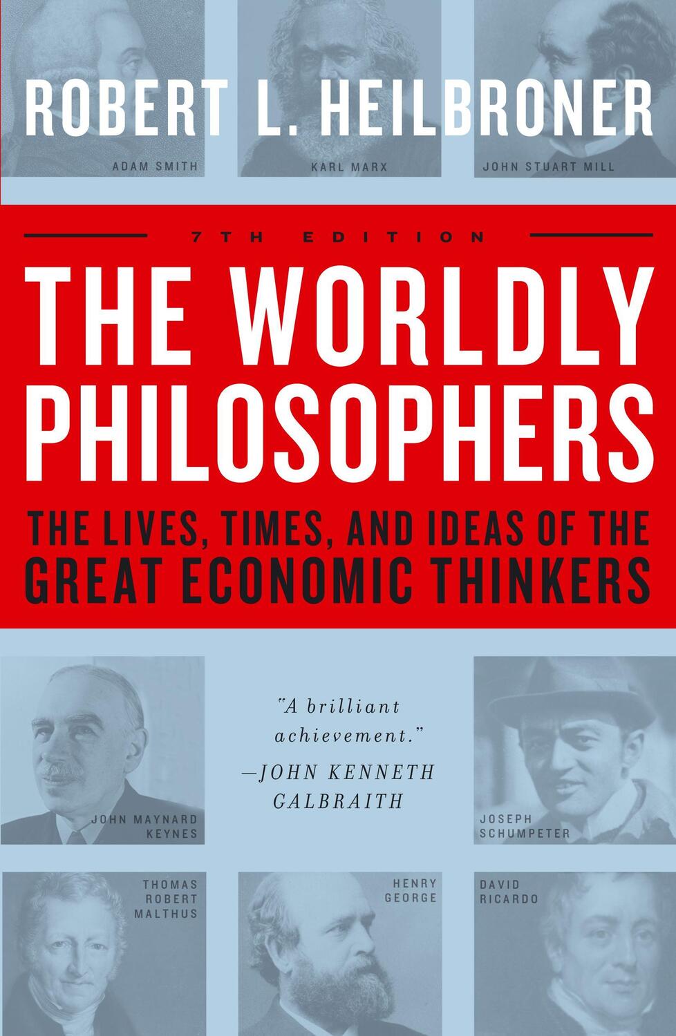 Cover: 9780684862149 | The Worldly Philosophers: The Lives, Times, and Ideas of the Great...
