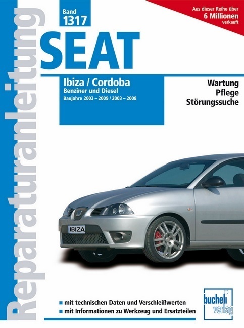 Cover: 9783716821398 | Seat Ibiza 2003-2009 Cordoba 2003-2008 | Benziner und Diesel | Kindler