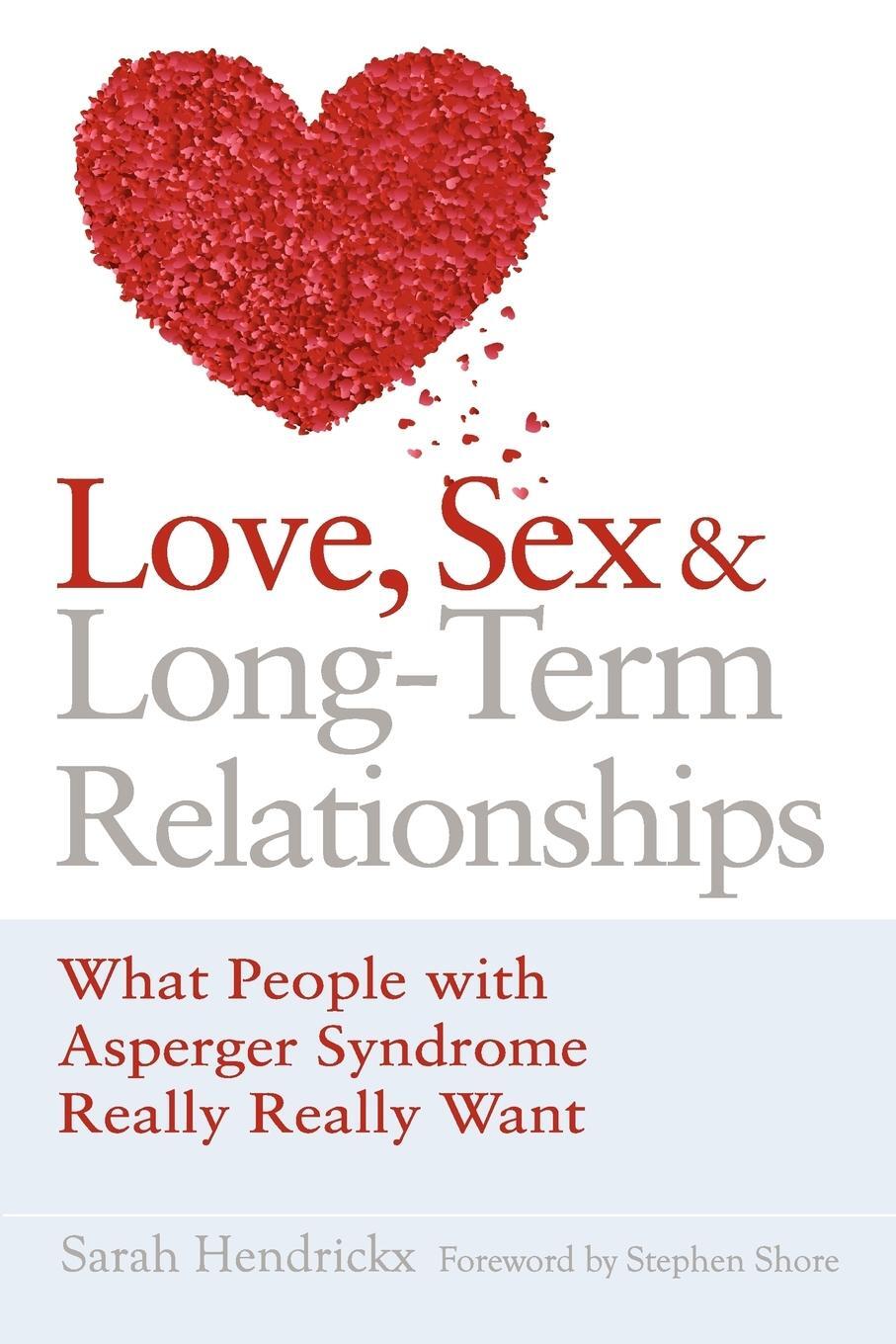 Cover: 9781843106050 | Love, Sex and Long-Term Relationships | Sarah Hendrickx | Taschenbuch