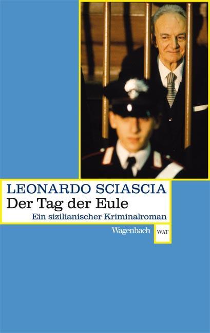 Cover: 9783803126191 | Tag der Eule | Ein sizilianischer Kriminalroman | Leonardo Sciascia