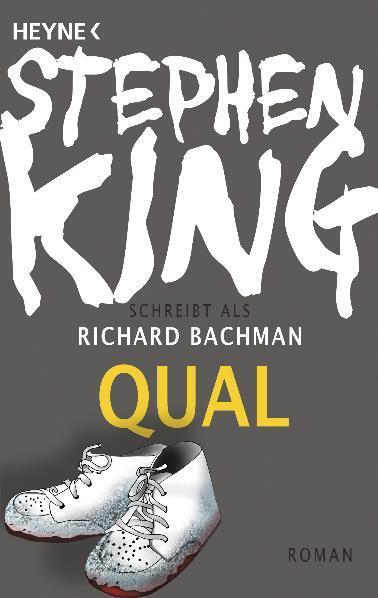 Cover: 9783453406124 | Qual | Roman | Richard Bachman (u. a.) | Taschenbuch | 400 S. | 2009