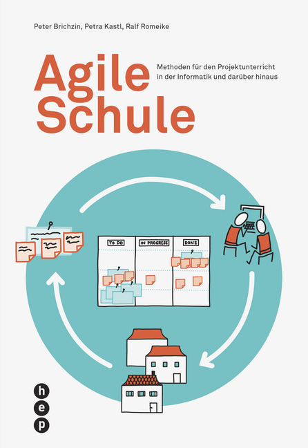Cover: 9783035510539 | Agile Schule | Peter Brichzin (u. a.) | Taschenbuch | 2019