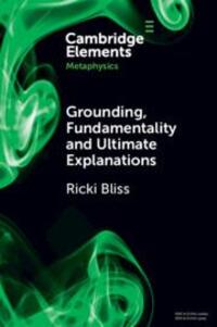 Cover: 9781009096379 | Grounding, Fundamentality and Ultimate Explanations | Ricki Bliss