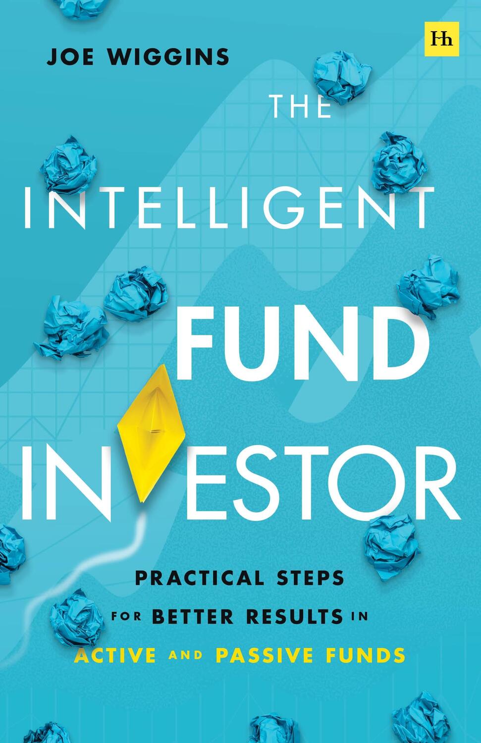 Cover: 9780857198761 | The Intelligent Fund Investor | Joe Wiggins | Taschenbuch | Englisch