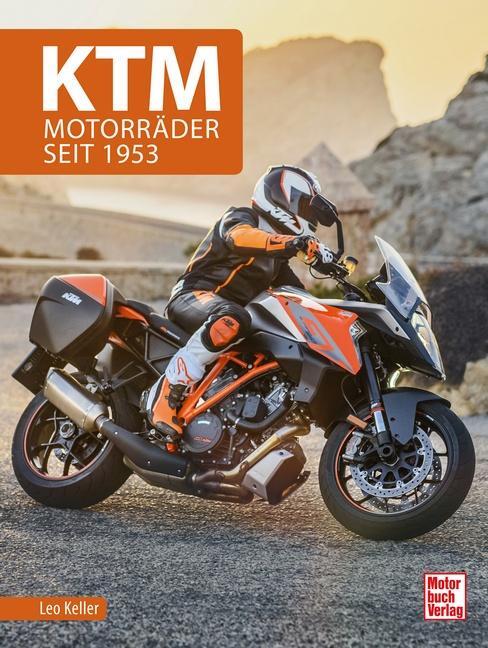 Cover: 9783613042711 | KTM | Motorräder seit 1953 | Leo Keller | Buch | Deutsch | 2020