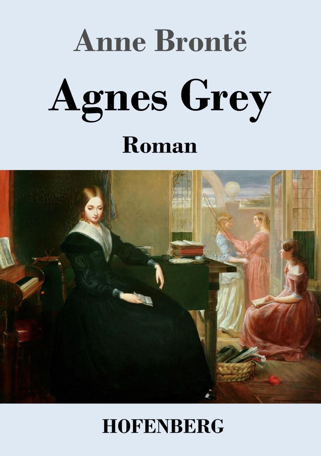 Cover: 9783743743847 | Agnes Grey | Roman | Anne Brontë | Taschenbuch | Paperback | 188 S.