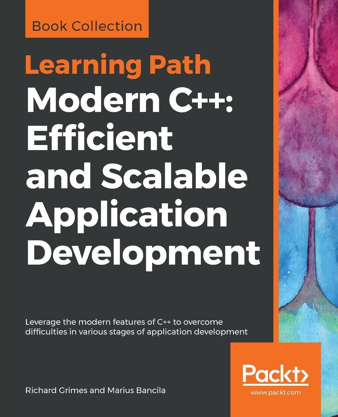 Cover: 9781789951738 | Modern C++ | Efficient and Scalable Application Development | Buch