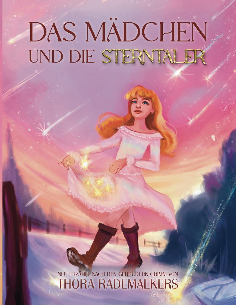 Cover: 9783347719255 | Das Mädchen und die Sterntaler | Thora Rademaekers | Taschenbuch
