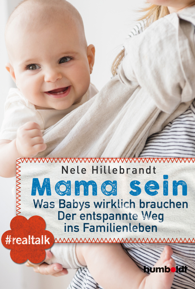 Cover: 9783869106441 | Mama sein | Nele Hillebrandt | Taschenbuch | 2019 | Humboldt