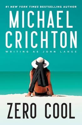 Cover: 9798200986996 | Zero Cool | Mich Crichton Writing as John Lange | Buch | Gebunden