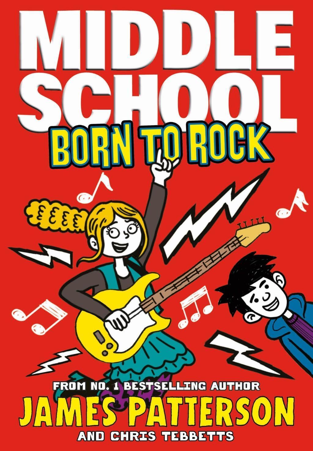 Cover: 9781784753962 | Middle School: Born to Rock | (Middle School 11) | James Patterson