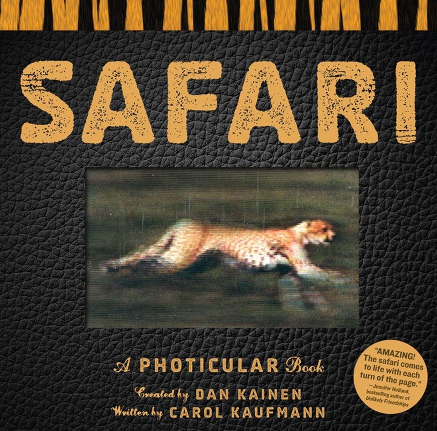 Cover: 9780761163800 | Safari | A Photicular Book | Dan Kainen (u. a.) | Buch | o. Pag.