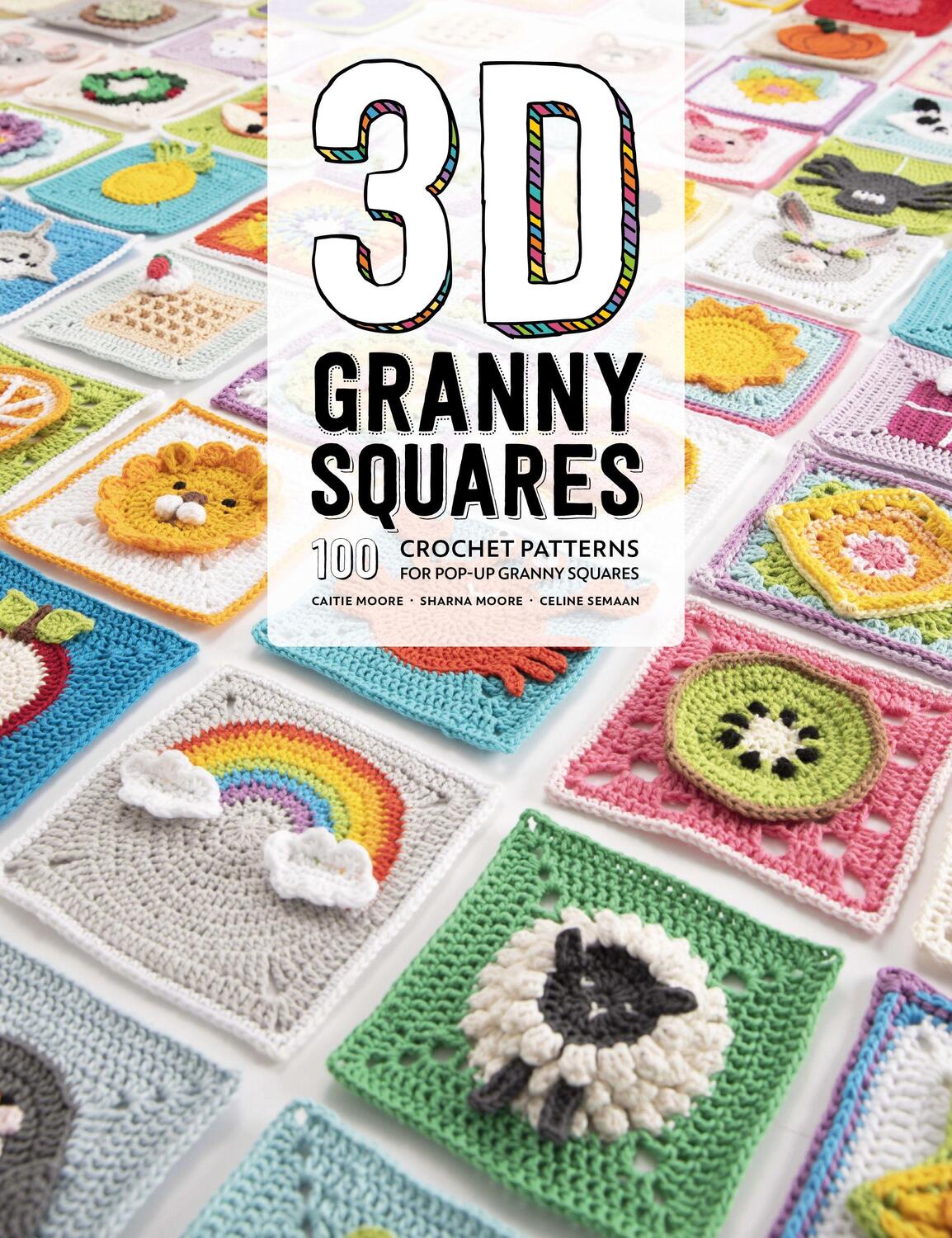 Cover: 9781446307434 | 3D Granny Squares | 100 crochet patterns for pop-up granny squares