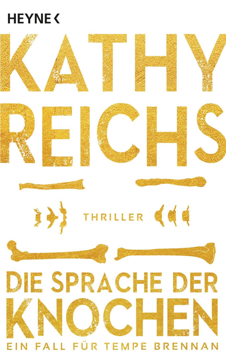 Cover: 9783453438774 | Die Sprache der Knochen | Kathy Reichs | Taschenbuch | Deutsch | 2017