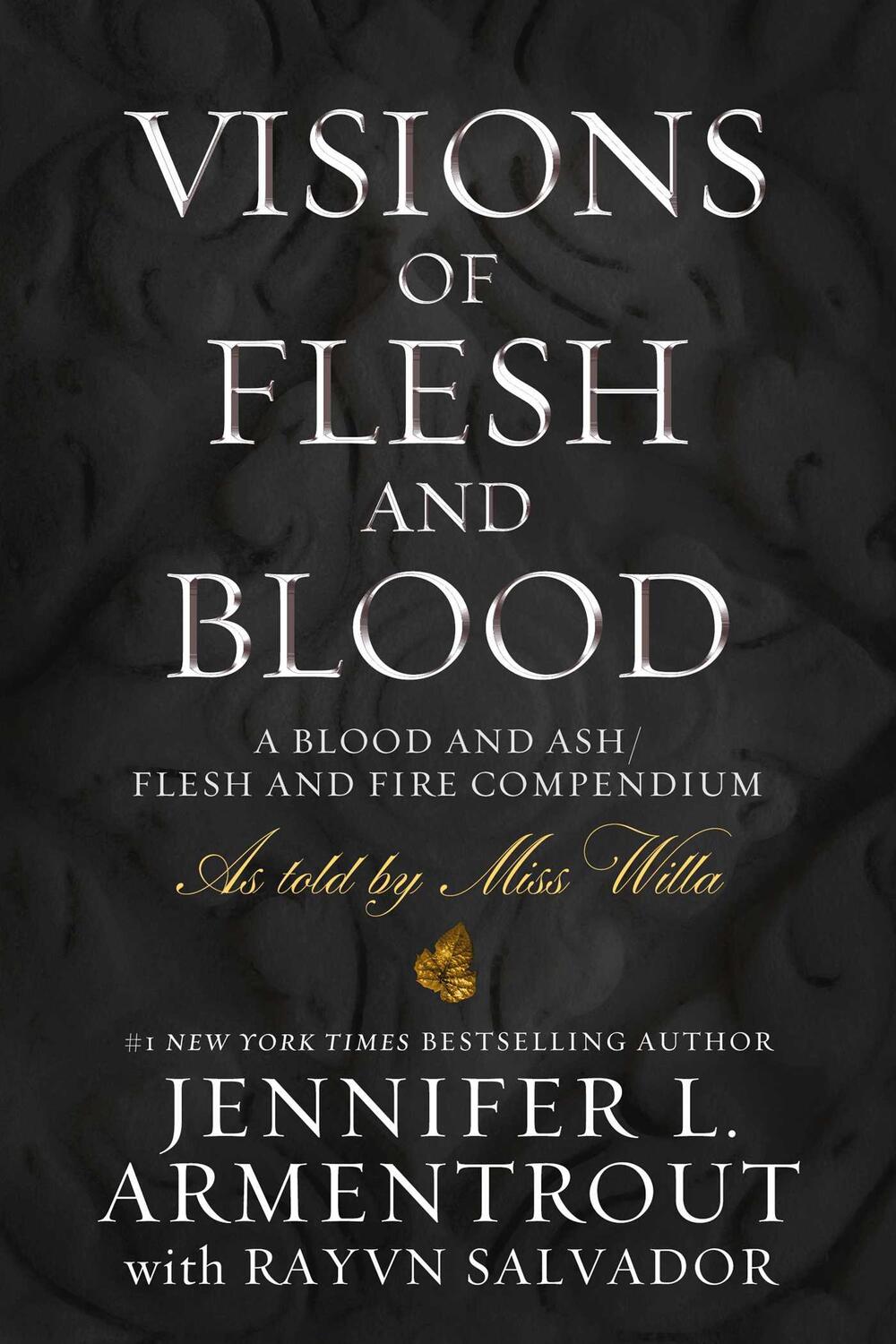 Bild: 9781957568324 | Visions of Flesh and Blood | A Blood and Ash/Flesh and Fire Compendium
