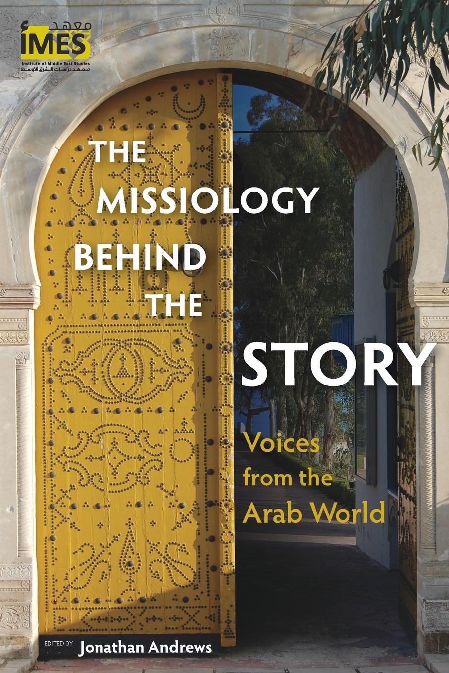 Cover: 9781783685981 | The Missiology behind the Story | Voices from the Arab World | Andrews