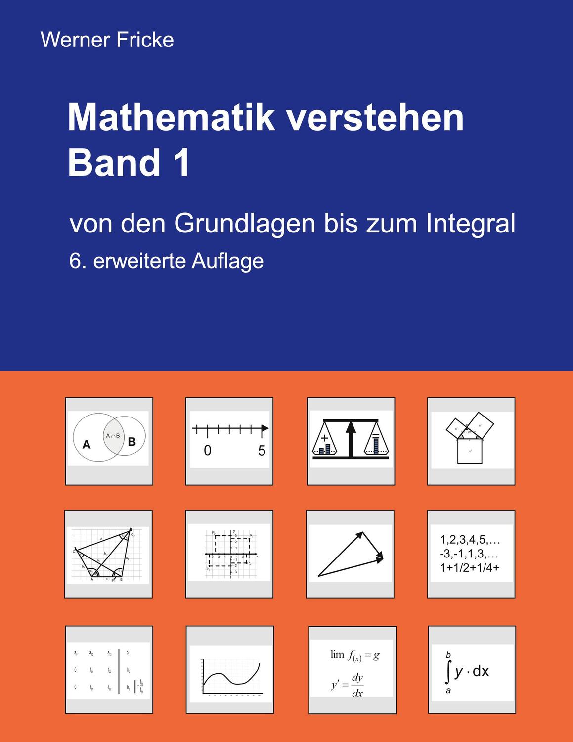 Cover: 9783734776731 | Mathematik verstehen Band 1 | Von den Grundlagen bis zum Integral