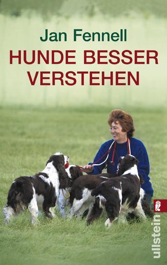 Cover: 9783548369563 | Hunde besser verstehen | Jan Fennell | Taschenbuch | Deutsch | 2007