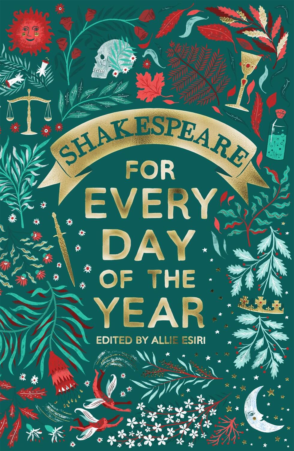Cover: 9781509890323 | Shakespeare for Every Day of the Year | Allie Esiri | Buch | Englisch