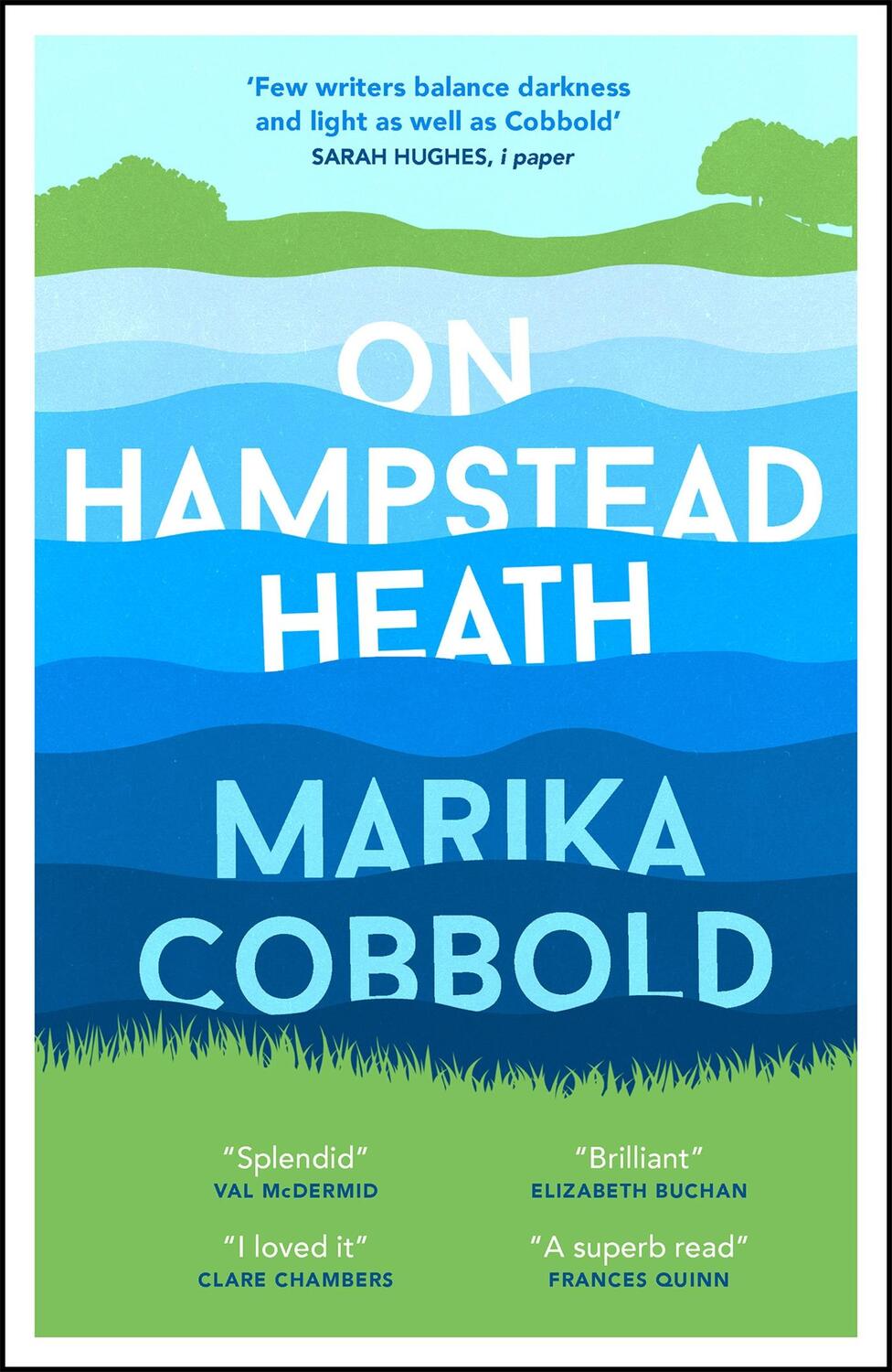 Cover: 9781529422658 | On Hampstead Heath | A delightfully sharp and witty comedy of errors