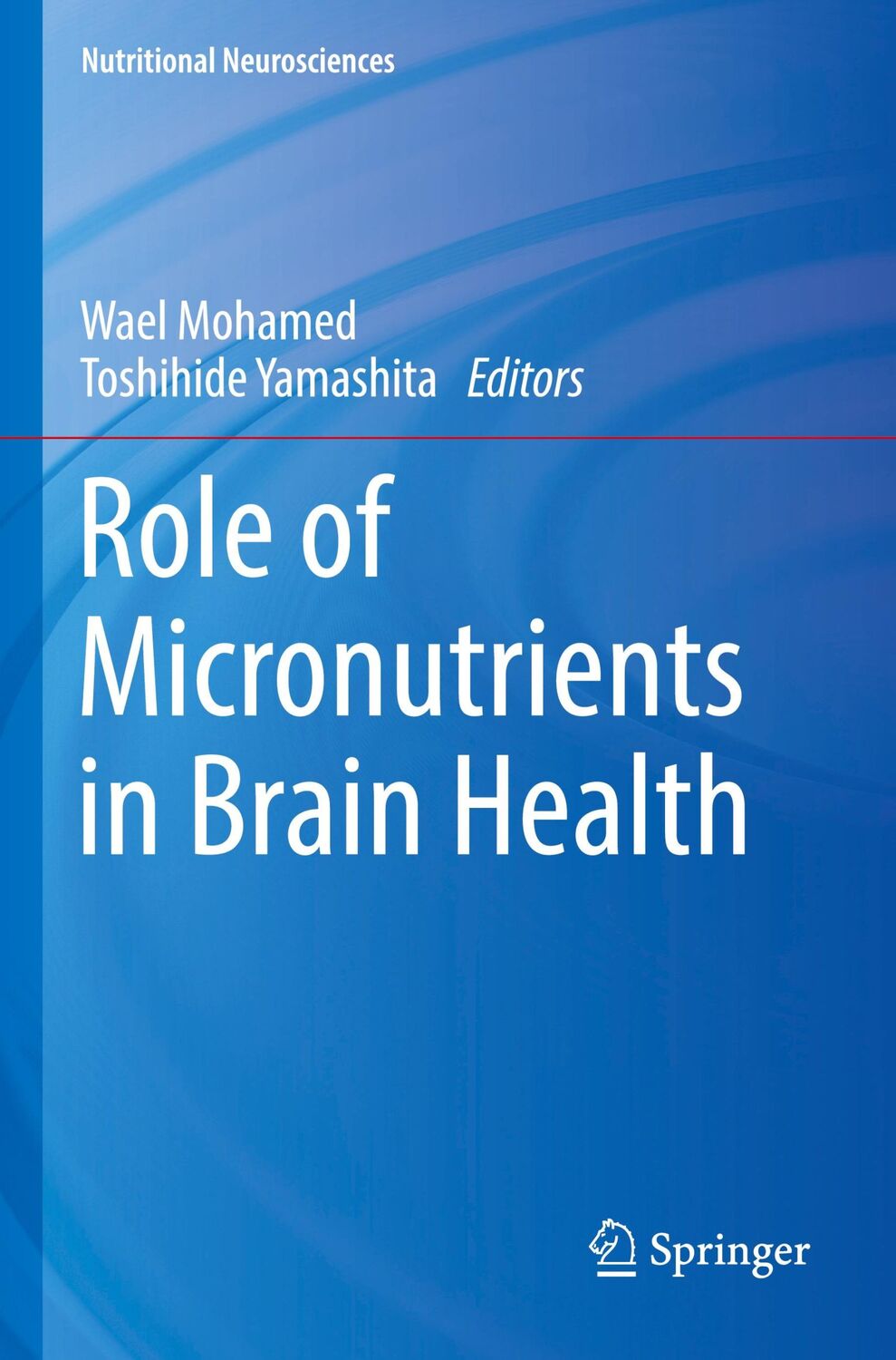 Cover: 9789811664694 | Role of Micronutrients in Brain Health | Toshihide Yamashita (u. a.)