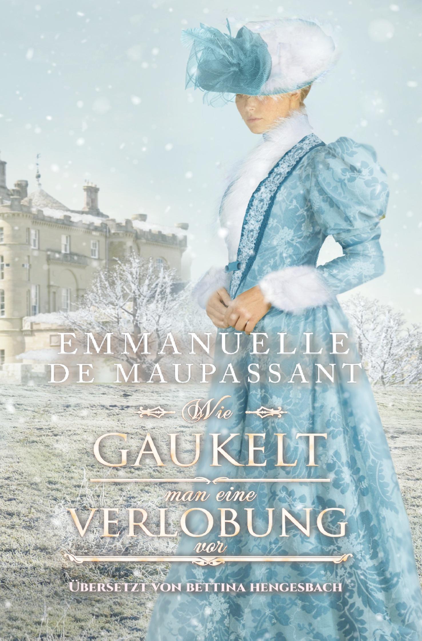 Cover: 9783754601297 | Wie gaukelt man eine Verlobung vor | Emmanuelle de Maupassant | Buch