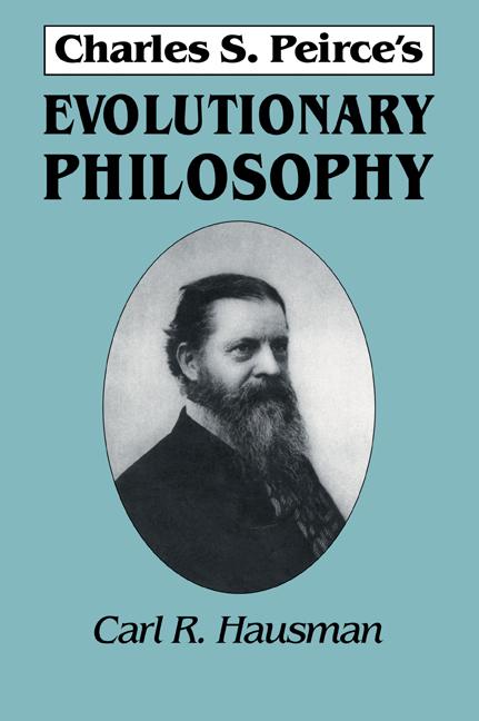 Cover: 9780521597364 | Charles S. Peirce's Evolutionary Philosophy | Carl R. Hausman | Buch