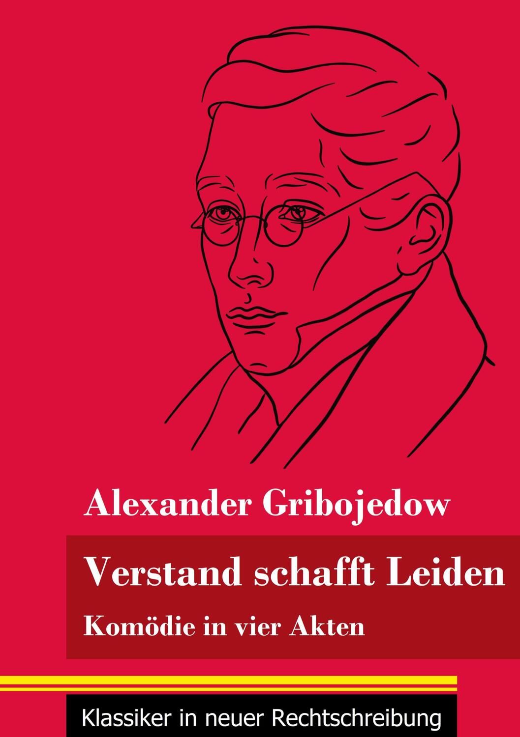 Cover: 9783847855729 | Verstand schafft Leiden | Alexander Gribojedow | Taschenbuch | 140 S.