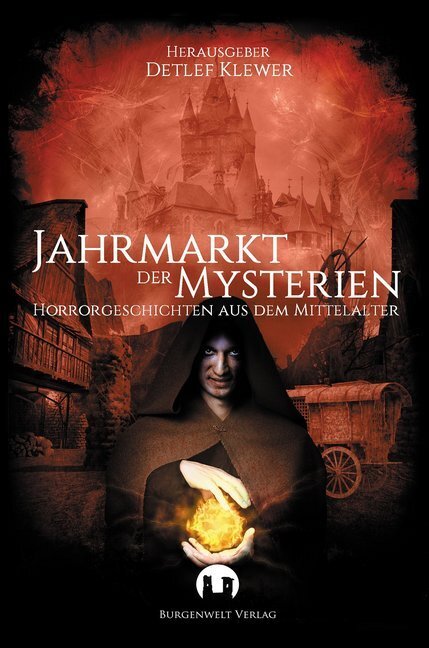 Cover: 9783943531862 | Jahrmarkt der Mysterien | Horrorgeschichten aus dem Mittelalter | Buch
