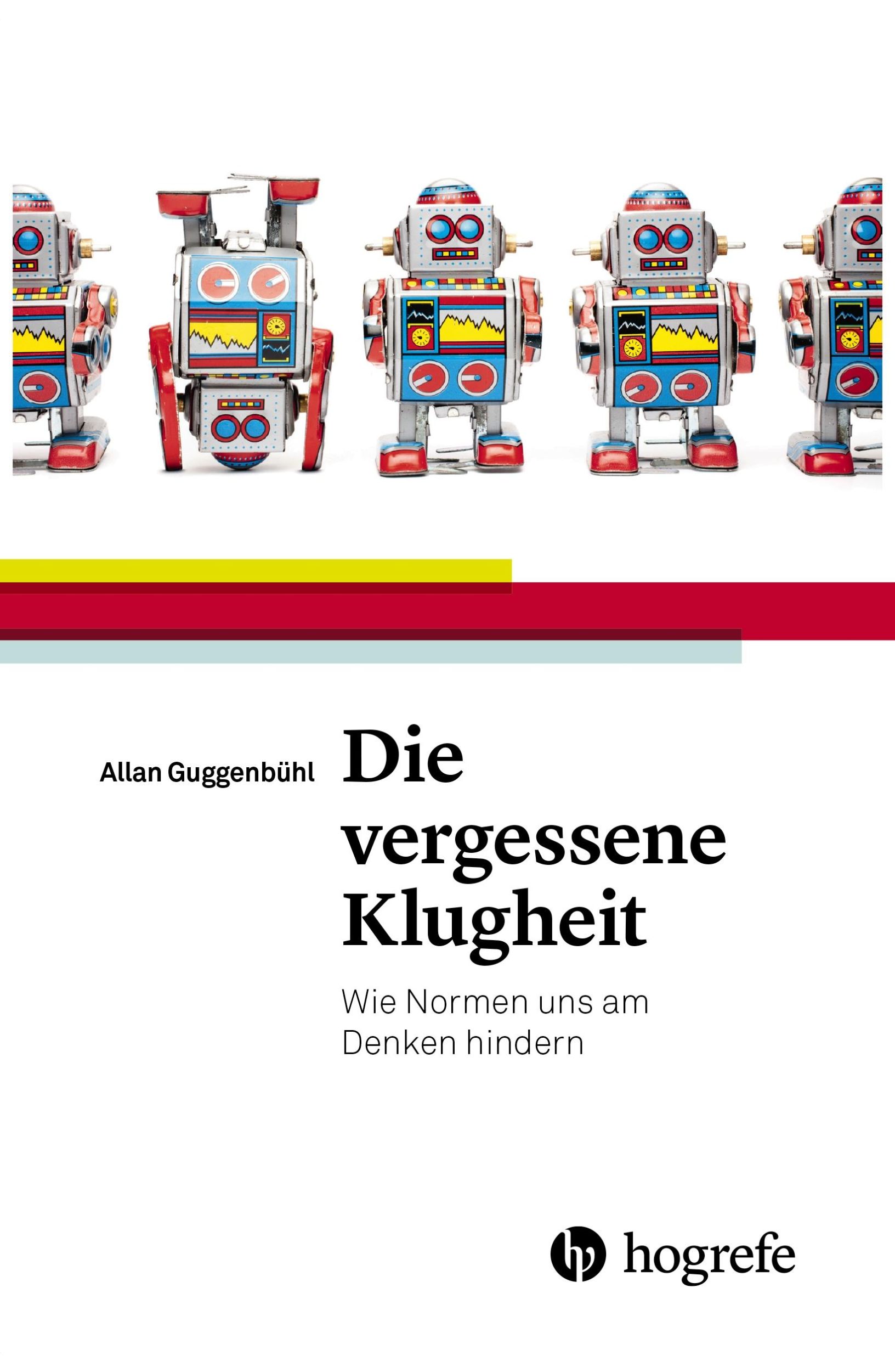 Cover: 9783456852393 | Die vergessene Klugheit | Wie Normen uns am Denken hindern | Buch