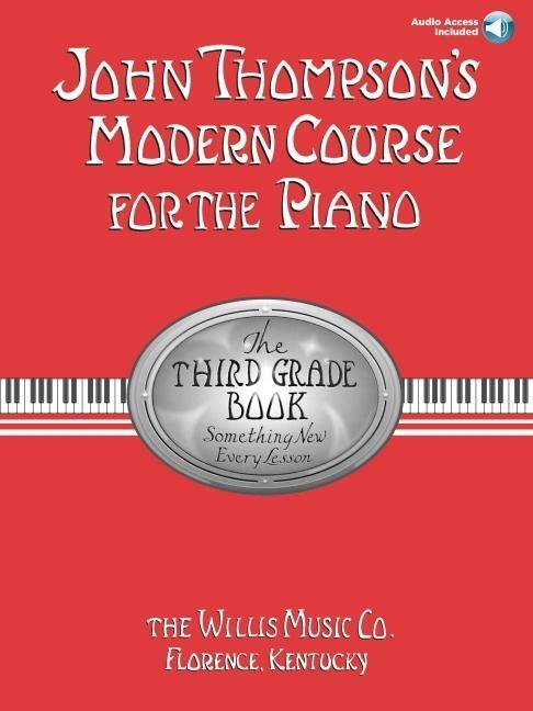 Cover: 9781423457541 | John Thompson's Modern Course for the Piano: The Third Grade Book:...