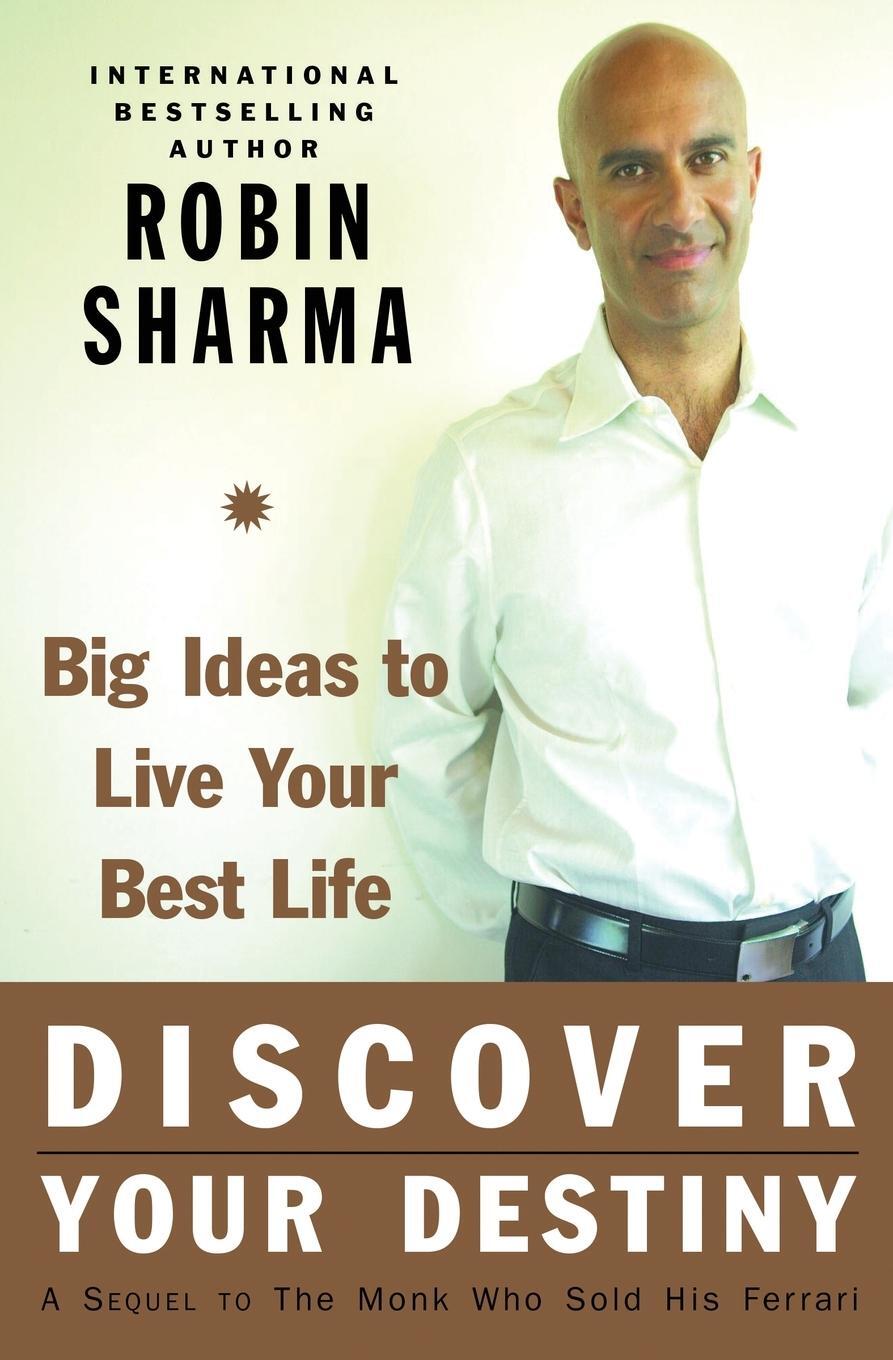 Cover: 9780060833015 | Discover Your Destiny | Big Ideas to Live Your Best Life | Sharma