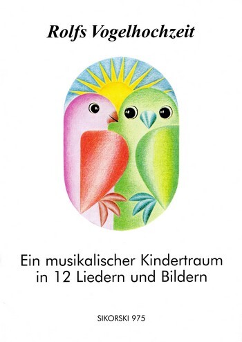 Cover: 9790003010182 | Rolfs Vogelhochzeit | Sikorski Edition | EAN 9790003010182