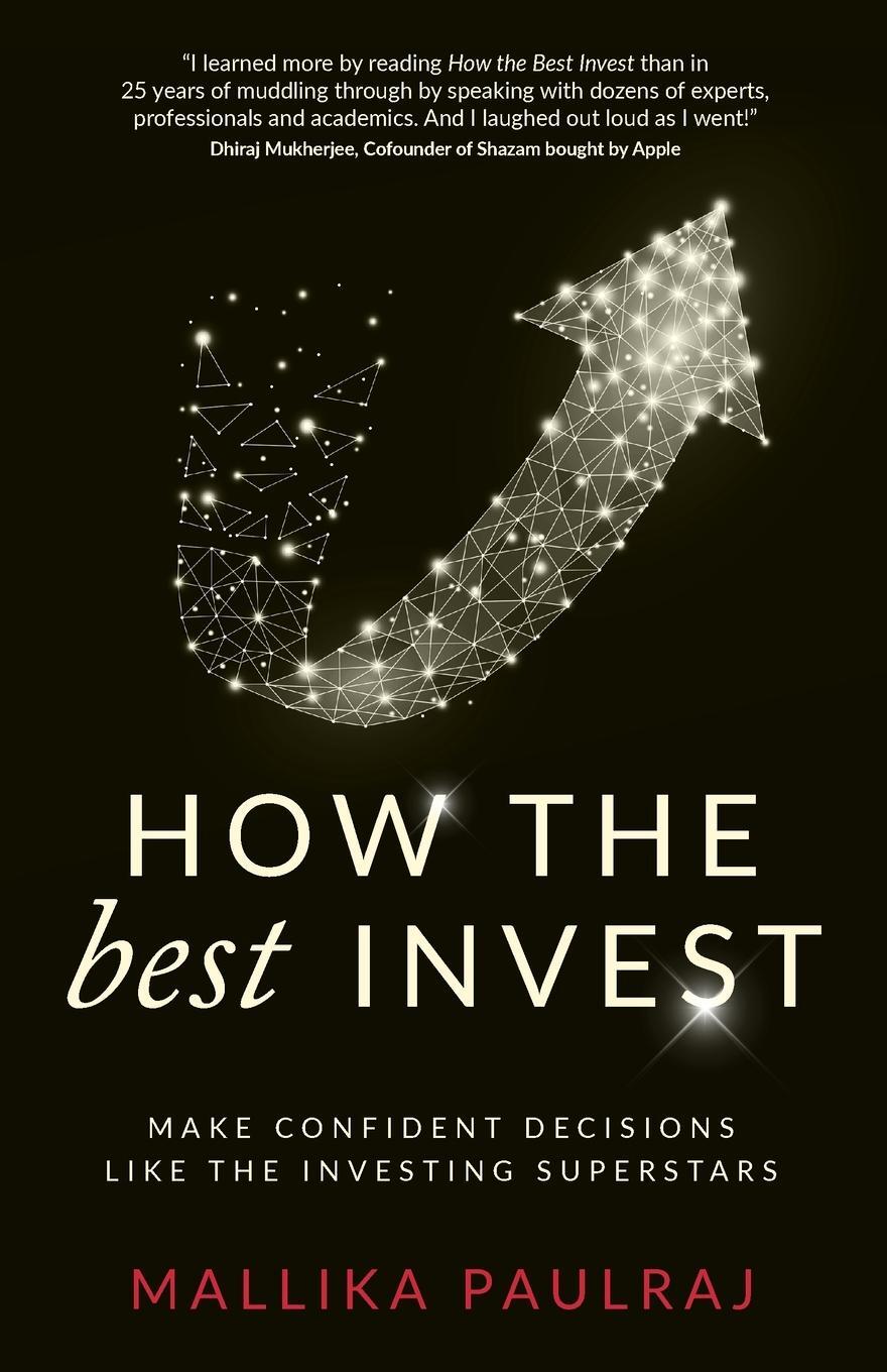Cover: 9781781334119 | How The Best Invest | Mallika Paulraj | Taschenbuch | Paperback | 2019