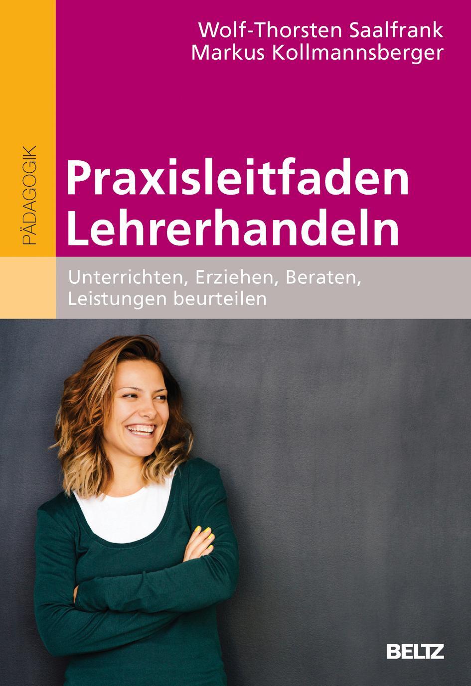 Cover: 9783407257635 | Praxisleitfaden Lehrerhandeln | Wolf-Thorsten Saalfrank (u. a.) | Buch