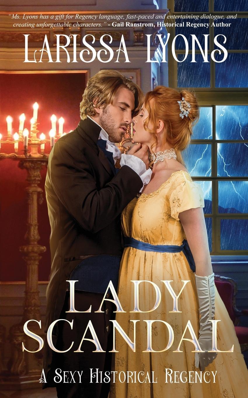 Cover: 9780983471165 | Lady Scandal | Steamy Hot LOL Regency Romance | Larissa Lyons | Buch