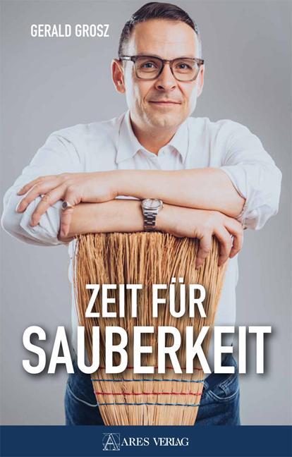 Cover: 9783990810989 | Zeit für Sauberkeit | Gerald Grosz | Buch | Deutsch | 2022