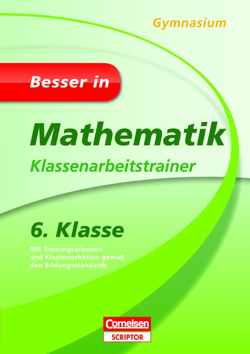 Cover: 9783411870509 | Besser in Mathematik - Klassenarbeitstrainer Gymnasium 6. Klasse