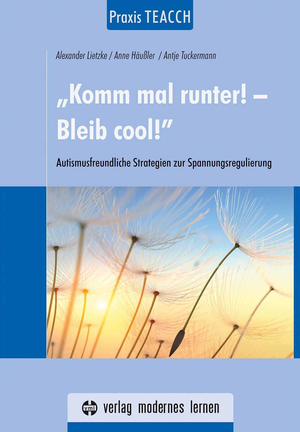 Cover: 9783808009499 | Praxis TEACCH: ¿Komm mal runter! - Bleib cool!¿ | Lietzke (u. a.)