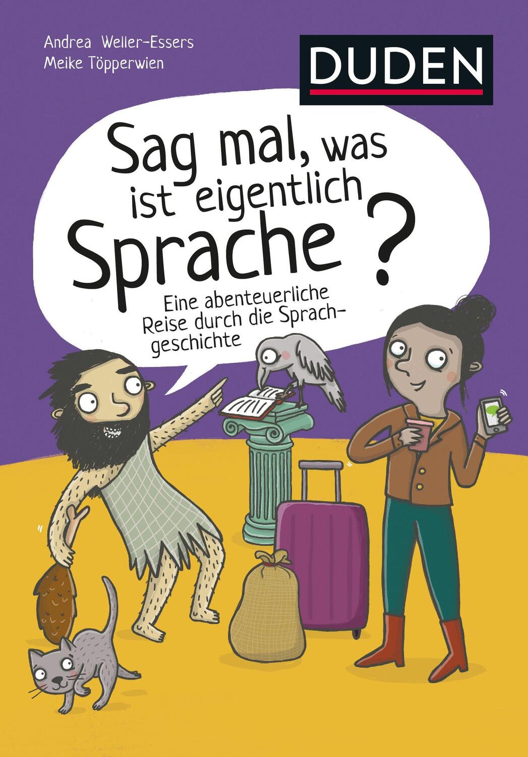 Cover: 9783411740055 | Sag mal, was ist eigentlich Sprache? | Andrea Weller-Essers | Buch