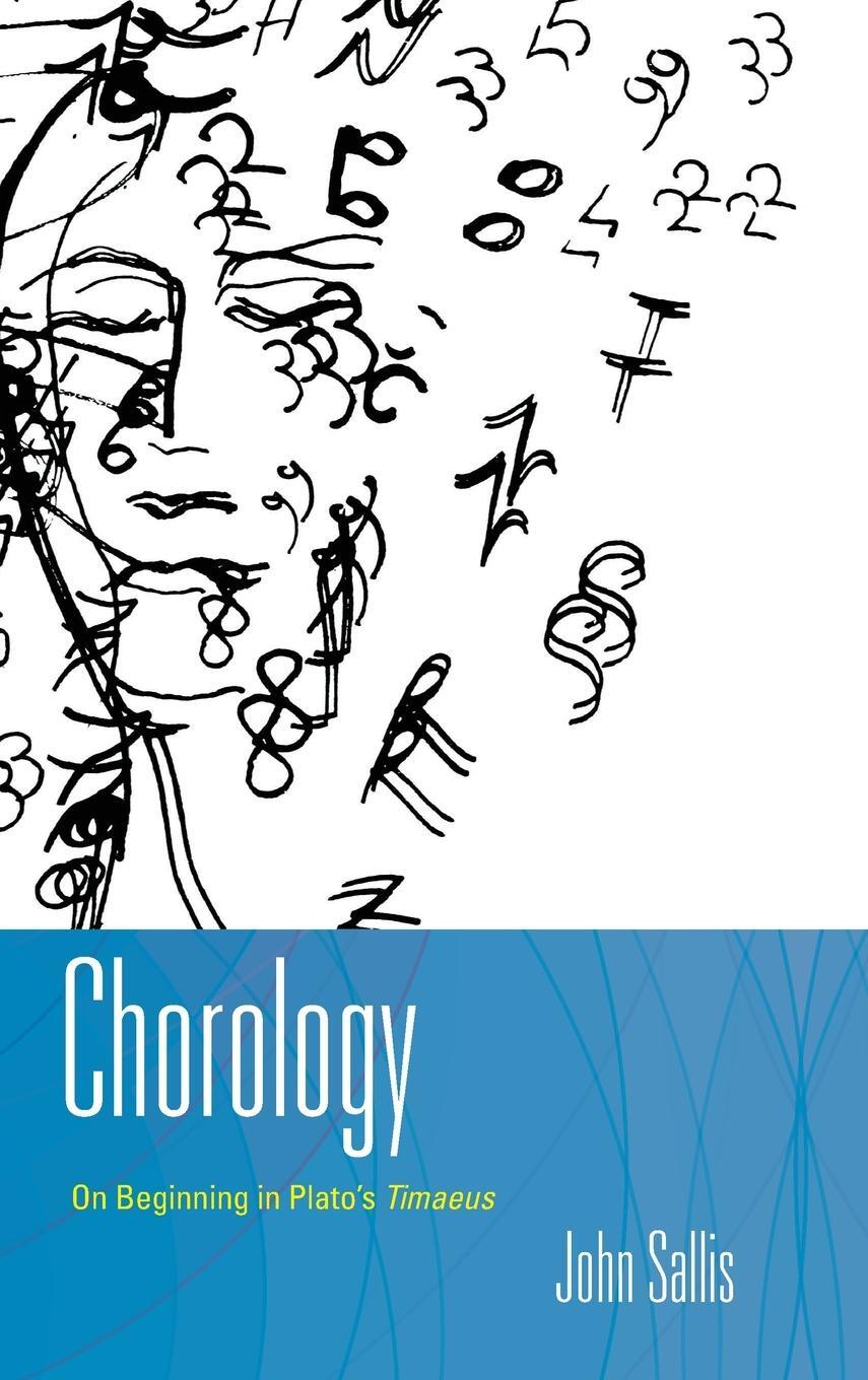 Cover: 9780253046659 | Chorology | On Beginning in Plato's Timaeus | John Sallis | Buch